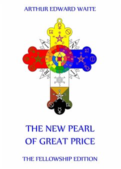 The New Pearl of Great Price (eBook, ePUB) - Waite, Arthur Edward