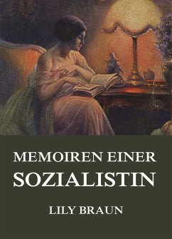 Memoiren einer Sozialistin (eBook, ePUB) - Braun, Lily