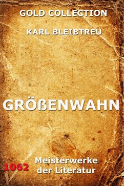 Größenwahn (eBook, ePUB) - Bleibtreu, Karl