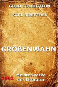 Größenwahn (eBook, ePUB) - Bleibtreu, Karl