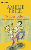 Wildes Leben (eBook, ePUB)