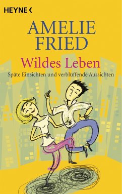 Wildes Leben (eBook, ePUB) - Fried, Amelie