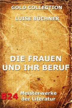 Die Frauen und ihr Beruf (eBook, ePUB) - Büchner, Luise
