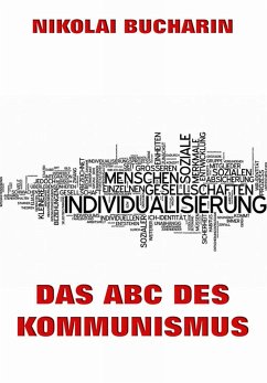 Das ABC des Kommunismus (eBook, ePUB) - Bucharin, Nikolai