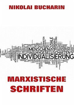 Marxistische Schriften (eBook, ePUB) - Bucharin, Nikolai