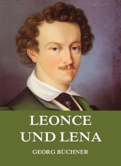 Leonce und Lena (eBook, ePUB) - Büchner, Georg