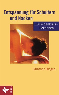 Entspannung für Schultern und Nacken (eBook, ePUB) - Bisges, Günther