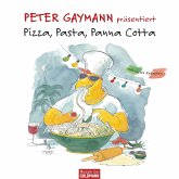 Pizza, Pasta, Panna Cotta - (eBook, ePUB)