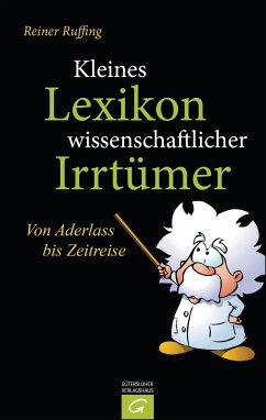 Kleines Lexikon wissenschaftlicher Irrtümer (eBook, ePUB) - Ruffing, Reiner