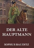 Der alte Hauptmann (eBook, ePUB)