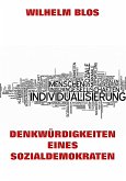 Denkwürdigkeiten eines Sozialdemokraten (eBook, ePUB)