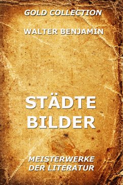 Städtebilder (eBook, ePUB) - Benjamin, Walter