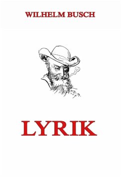 Lyrik (eBook, ePUB) - Busch, Wilhelm