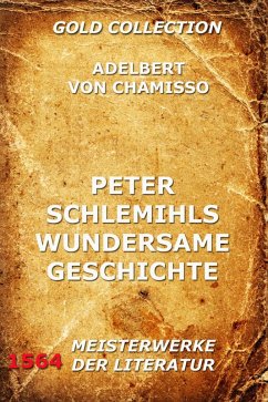 Peter Schlemihls wunderbare Geschichte (eBook, ePUB) - Chamisso, Adelbert Von