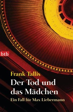 Der Tod und das Mädchen / Ein Fall für Max Liebermann Bd.6 (eBook, ePUB) - Tallis, Frank