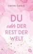 Du oder der Rest der Welt / Du oder ...... - Bild 1