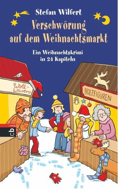 Verschwörung auf dem Weihnachtsmarkt (eBook, ePUB) - Wilfert, Stefan