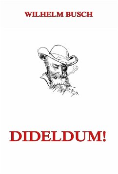 Dideldum! (eBook, ePUB) - Busch, Wilhelm