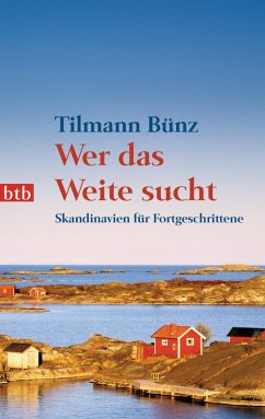 Wer das Weite sucht (eBook, ePUB) - Bünz, Tilmann