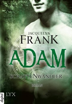 Adam / Schattenwandler Bd.6 (eBook, ePUB) - Frank, Jacquelyn