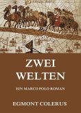 Zwei Welten (eBook, ePUB)