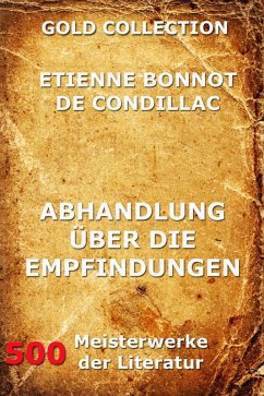 Abhandlung über die Empfindungen (eBook, ePUB) - Condillac, Etienne Bonnot De