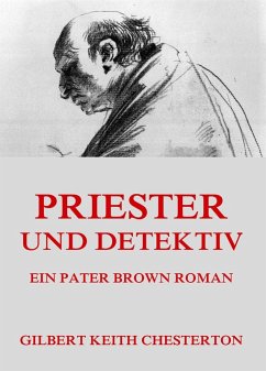 Priester und Detektiv (eBook, ePUB) - Chesterton, Gilbert Keith