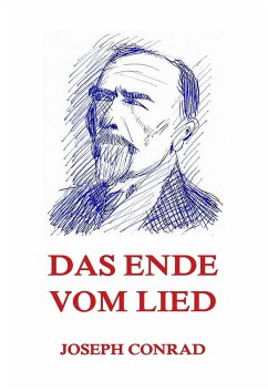 Das Ende vom Lied (eBook, ePUB) - Conrad, Joseph