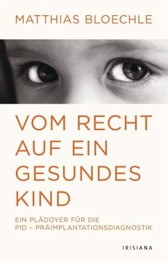 Vom Recht auf ein gesundes Kind (eBook, ePUB) - Bloechle, Matthias