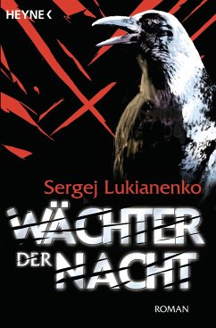 Wächter der Nacht / Wächter Bd.1 (eBook, ePUB) - Lukianenko, Sergej