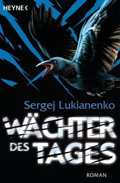 Wächter des Tages / Wächter Bd.2 (eBook, ePUB) - Lukianenko, Sergej