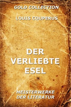 Der verliebte Esel (eBook, ePUB) - Couperus, Louis