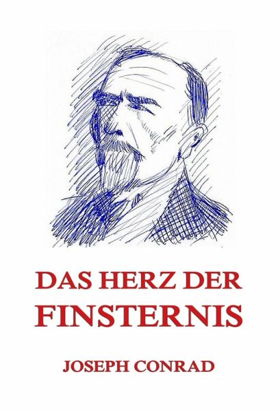 Das Herz der Finsternis (eBook, ePUB) Das Herz der Finsternis (eBook, ePUB)