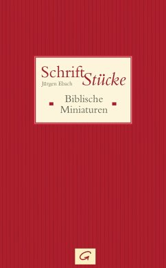 Schrift-Stücke (eBook, ePUB) - Ebach, Jürgen