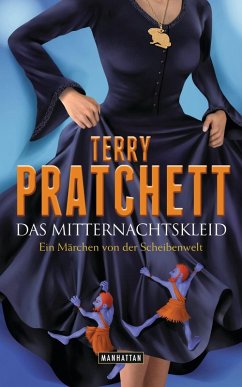 Das Mitternachtskleid: Ein MÃ¤rchen von der Scheibenwelt (I Shall Wear Midnight) Terry Pratchett Author