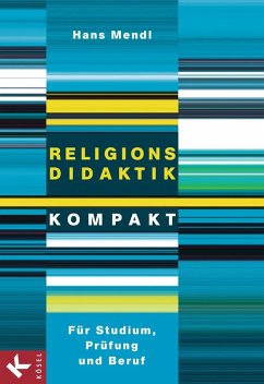 Religionsdidaktik kompakt (eBook, ePUB) - Mendl, Hans