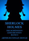 Sherlock Holmes - Die schönsten Detektivgeschichten, Band 4 (eBook, ePUB)