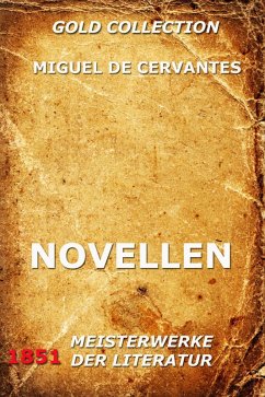Novellen (eBook, ePUB) - De Cervantes Saavedra, Miguel