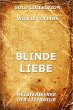 Blinde Liebe (eBook, ePUB) - Bild 1