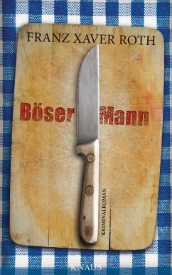 Böser Mann / Kneipenwirt Luginger Bd.1 (eBook, ePUB) - Roth, Franz Xaver