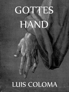 Gottes Hand (eBook, ePUB) - Coloma, Luis