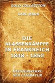 Die Klassenkämpfe in Frankreich 1848 - 1850 (eBook, ePUB)