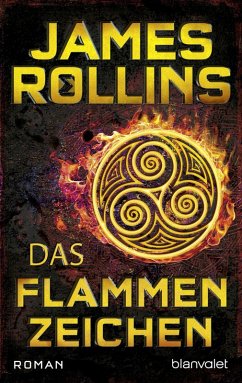 Das Flammenzeichen / Sigma Force Bd.6 (eBook, ePUB) - Rollins, James