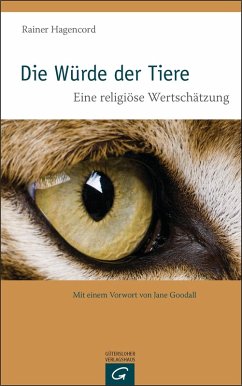 Die Würde der Tiere (eBook, ePUB) - Hagencord, Rainer