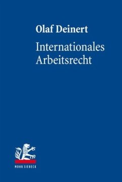 Internationales Arbeitsrecht - Deinert, Olaf