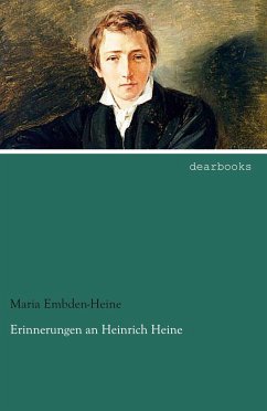 Erinnerungen an Heinrich Heine - Embden-Heine, Maria