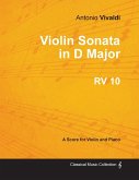 Violin Sonata in D Major RV 10 - For Violin and Piano