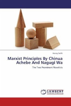 Marxist Principles By Chinua Achebe And Nagugi Wa - Sethi, Honey