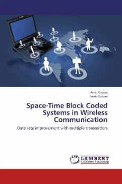 Space-Time Block Coded Systems in Wireless Communication - Grover, Amit;Grover, Neeti
