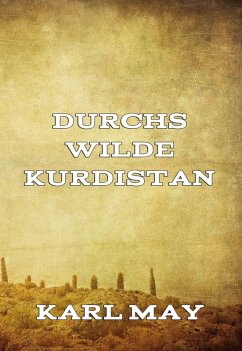 Durchs wilde Kurdistan (eBook, ePUB) - May, Karl
